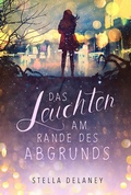 Cover: Das Leuchten am Rande des Abgrunds - epubli