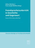 Cover: Fremdsprachenunterricht in Geschichte und Gegenwart - Narr Francke Attempto Verlag