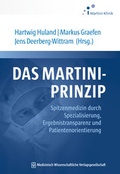 Cover: Das Martini-Prinzip - MWV Medizinisch Wissenschaftliche Verlagsgesellschaft