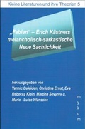 Cover: "Fabian"- Erich K&auml;stners melacholisch-sarkastische Neue Sachlichkeit - Mykum Verlag