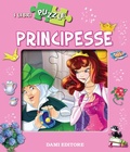Cover: Principesse. Libro puzzle - Libri puzzle;Dami Editore