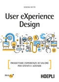 Cover: User eXperience design. Progettare esperienze di valore per utenti e aziende - WebPro+;Hoepli