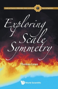 Enlarge image Cover: Exploring Scale Symmetry - World Scientific Publishing Co Pte Ltd