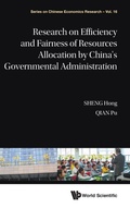 Cover: Research On Efficiency And Fairness Of Resources Allocation By China's Governmental Administration - World Scientific Publishing Co Pte Ltd