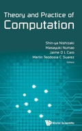 Cover: Theory And Practice Of Computation - Proceedings Of Workshop On Computation: Theory And Practice Wctp2017 - World Scientific Publishing Co Pte Ltd