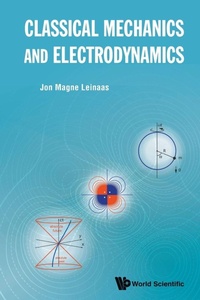 Abbildung von: Classical Mechanics And Electrodynamics - World Scientific Publishing Co Pte Ltd