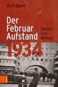 Cover: Der Februaraufstand 1934 - B&ouml;hlau
