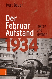 Abbildung von: Der Februaraufstand 1934 - Böhlau