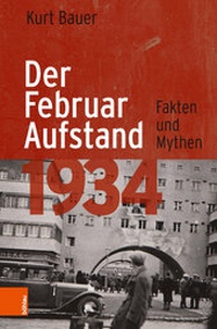 Abbildung von: Der Februaraufstand 1934 - Böhlau