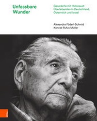 Enlarge image Cover: Unfassbare Wunder - Böhlau Wien
