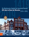 Cover: Die medizinische Fakult&auml;t der Universit&auml;t Rostock - B&ouml;hlau