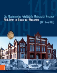 Abbildung von: Die medizinische Fakultät der Universität Rostock - Böhlau