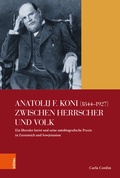 Cover: Anatolij F. Koni (1844-1927) zwischen Herrscher und Volk - B&ouml;hlau