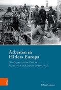 Cover: Arbeiten in Hitlers Europa - B&ouml;hlau
