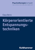Cover: K&ouml;rperorientierte Entspannungstechniken - Kohlhammer