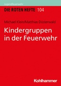 Cover: Kindergruppen in der Feuerwehr - Kohlhammer