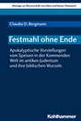Cover: Festmahl ohne Ende - Kohlhammer