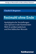 Cover: Festmahl ohne Ende - Kohlhammer