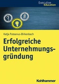 Cover: Erfolgreiche Unternehmungsgr&uuml;ndung - Kohlhammer