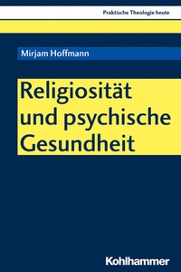 Abbildung von: Religiosität und psychische Gesundheit - Kohlhammer