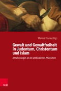 Cover: Gewalt und Gewaltfreiheit in Judentum, Christentum und Islam - Vandenhoeck & Ruprecht