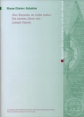 Cover: "Der K&uuml;nstler ist nicht mehr". Die letzten Jahre von Joseph Haydn - Franz Steiner Verlag