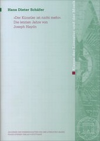 Abbildung von: "Der Künstler ist nicht mehr". Die letzten Jahre von Joseph Haydn - Franz Steiner Verlag