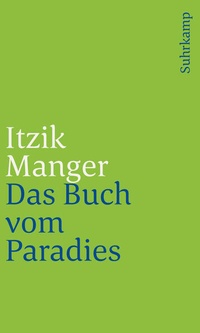 Enlarge image Cover: Das Buch vom Paradies - Jüdischer Verlag im Suhrkamp Verlag