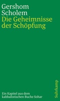 Cover: Die Geheimnisse der Sch&ouml;pfung - J&uuml;discher Verlag im Suhrkamp Verlag