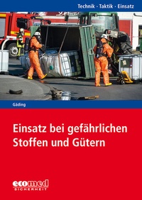 Abbildung von: Einsatz bei gefährlichen Stoffen und Gütern - ecomed Storck