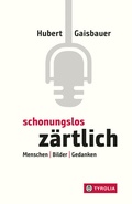 Cover: Schonungslos z&auml;rtlich - Tyrolia