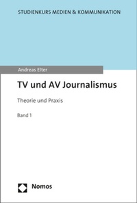 Abbildung von: TV und AV Journalismus - Nomos