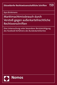 Abbildung von: Marktmachtmissbrauch durch Verstoß gegen außerkartellrechtliche Rechtsvorschriften - Nomos