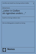Cover: "Lieber in Gie&szlig;en als irgendwo anders ..." - Nomos
