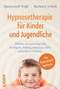 Abbildung von: Hypnosetherapie für Kinder und Jugendliche - Giger Verlag