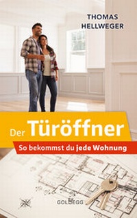 Abbildung von: Der Türöffner - Goldegg Verlag GmbH