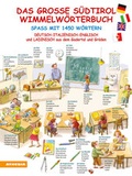 Cover: Das gro&szlig;e S&uuml;dtirol-Wimmelw&ouml;rterbuch - Athesia-Tappeiner Verlag