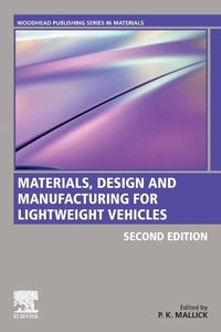 Enlarge image Cover: Materials, Design and Manufacturing for Lightweight Vehicles - Woodhead Publishing