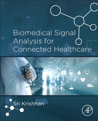 Enlarge image Cover: Biomedical Signal Analysis for Connected Healthcare - Academic Press