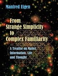 Cover: From Strange Simplicity to Complex Familiarity - Oxford University Press