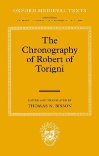 Enlarge image Cover: The Chronography of Robert of Torigni - Oxford University Press