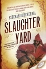 Cover: The Slaughteryard - The Friday Project Limited