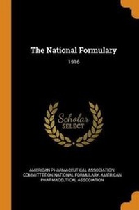 Enlarge image Cover: The National Formulary - Franklin Classics