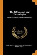 Cover: The Diffusion of New Technologies - Franklin Classics