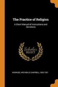 Enlarge image Cover: The Practice of Religion - Franklin Classics