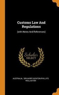 Enlarge image Cover: Customs Law and Regulations - Franklin Classics
