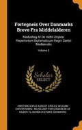 Cover: Fortegneis Over Danmarks Breve Fra Middelalderen - Franklin Classics