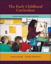 Enlarge image Cover: The Early Childhood Curriculum: Inquiry Learning Through Integration - McGraw-Hill Professional