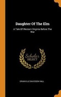 Cover: Daughter of the ELM - Franklin Classics