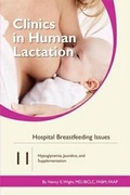 Cover: Clinics in Human Lactation 11: Hospital Breastfeeding Issues - Hale Publishing
